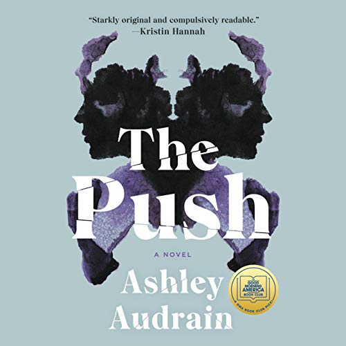 The Push: A Novel